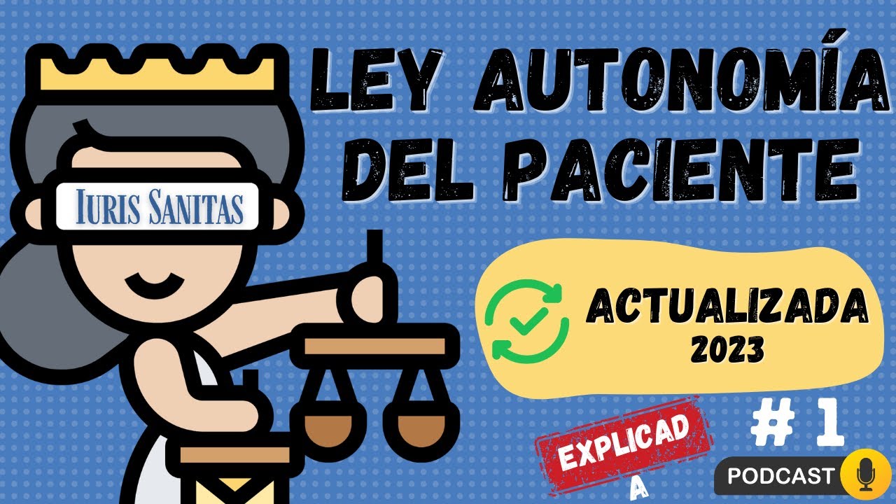 ley de autonomía del paciente resumen