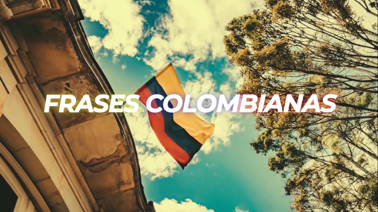 palabras en colombia y su significado