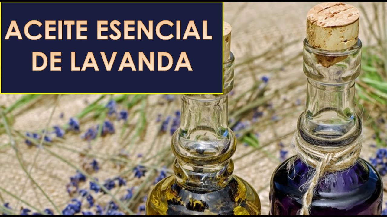 para que sirve el aceite de lavanda