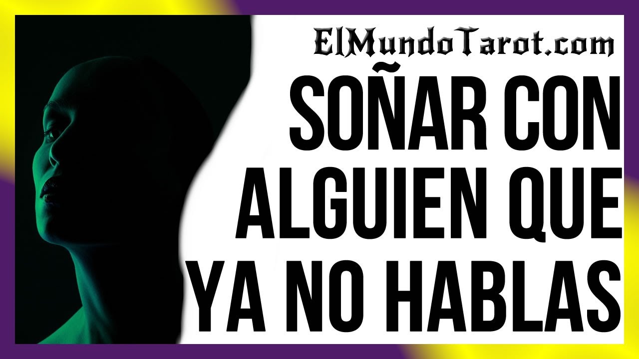 soñar con una amiga que no te hablas