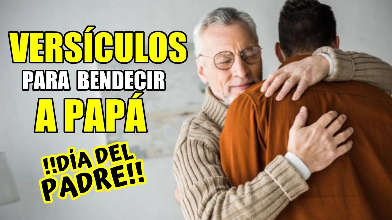 versiculos para el dia del padre