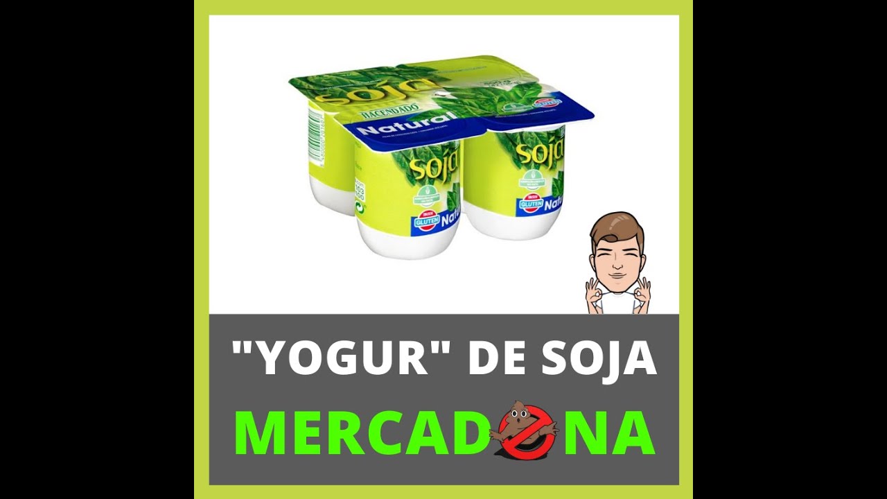 yogur de soja mercadona valor nutricional