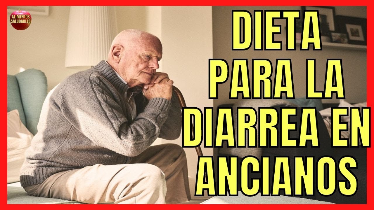 alimentos para la diarrea en adultos mayores