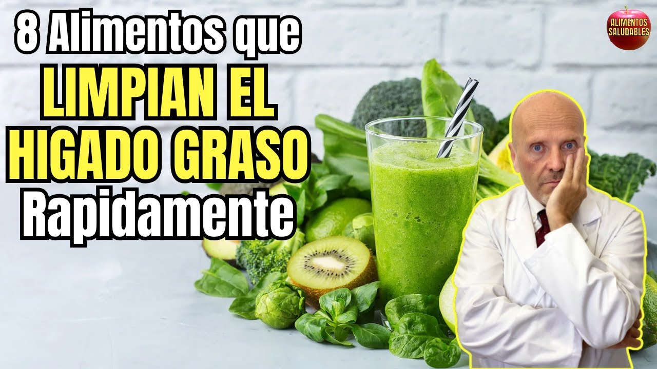 alimentos que limpian el hígado graso