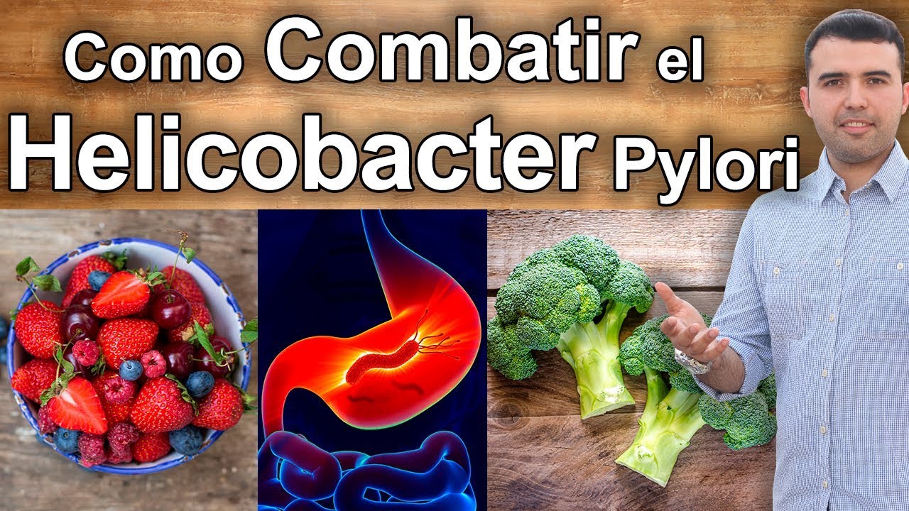 como eliminar el helicobacter pylori en adultos de forma natural