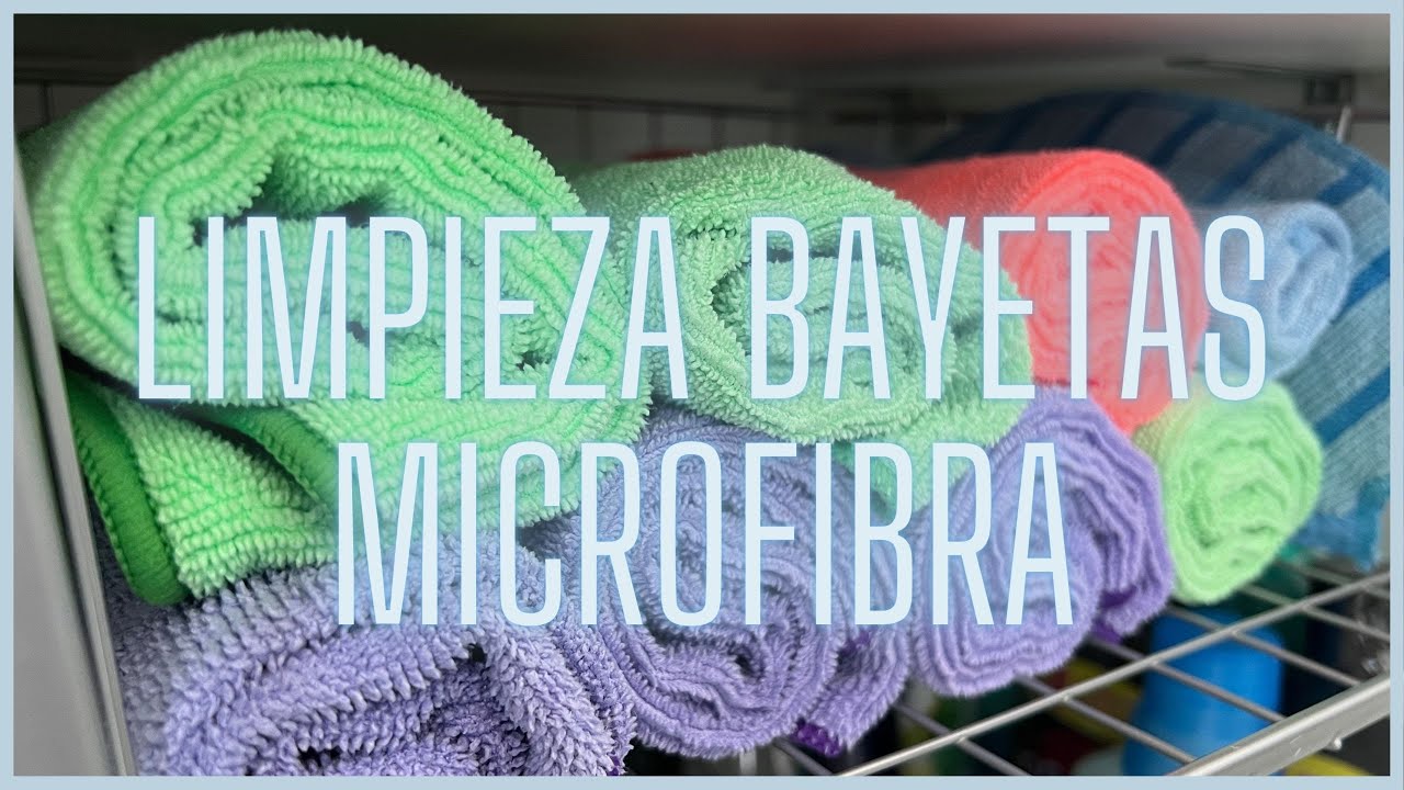 como limpiar las bayetas de microfibra