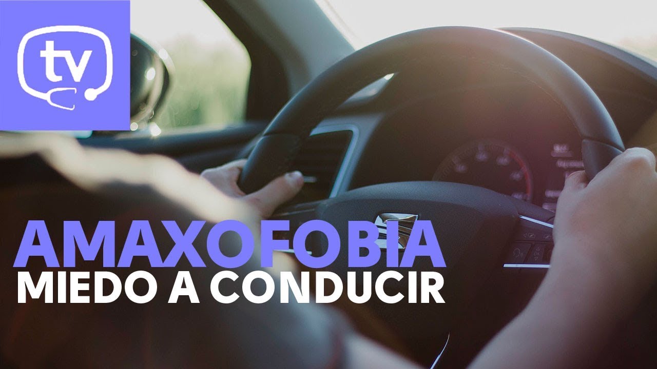 como se llama el miedo a conducir