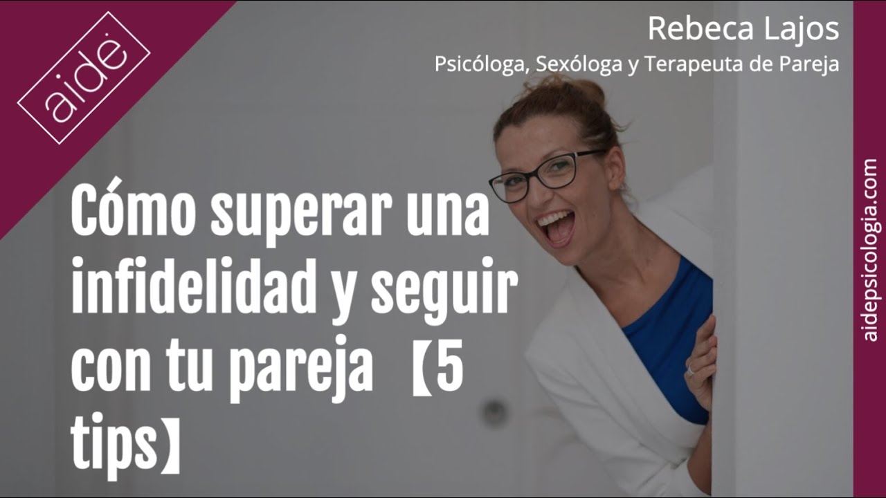 como superar una infidelidad y seguir con tu pareja