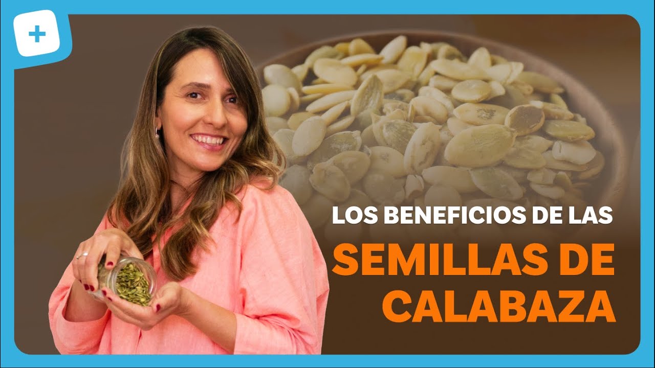 las semillas de calabaza para que sirven