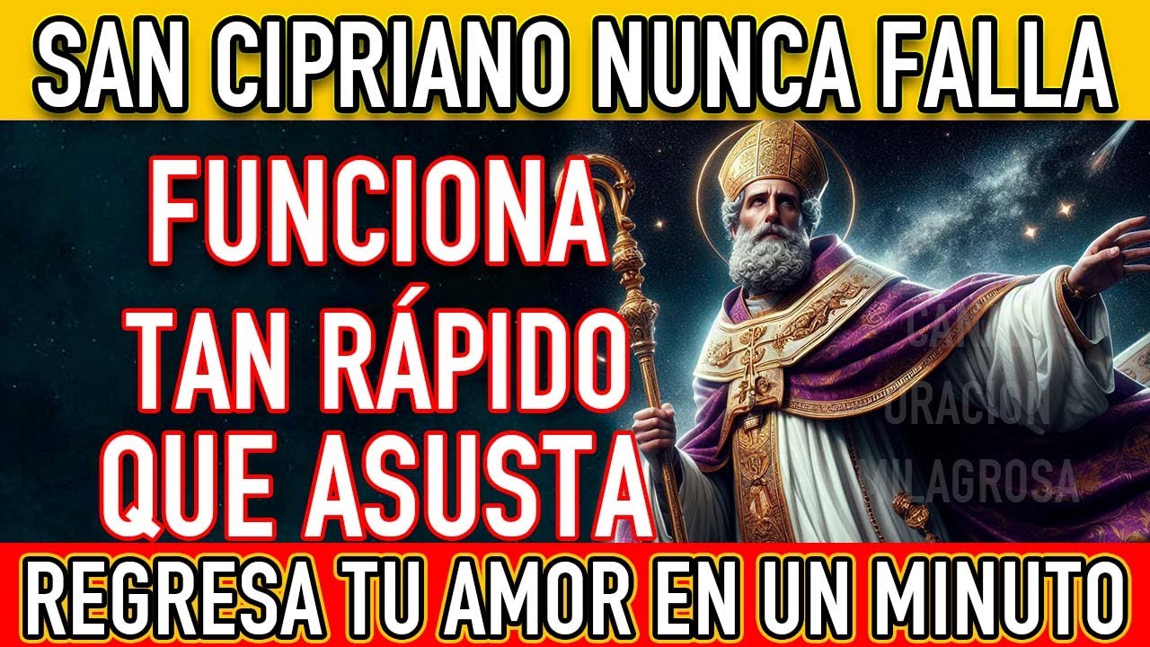 oracion de san cipriano para recuperar el amor