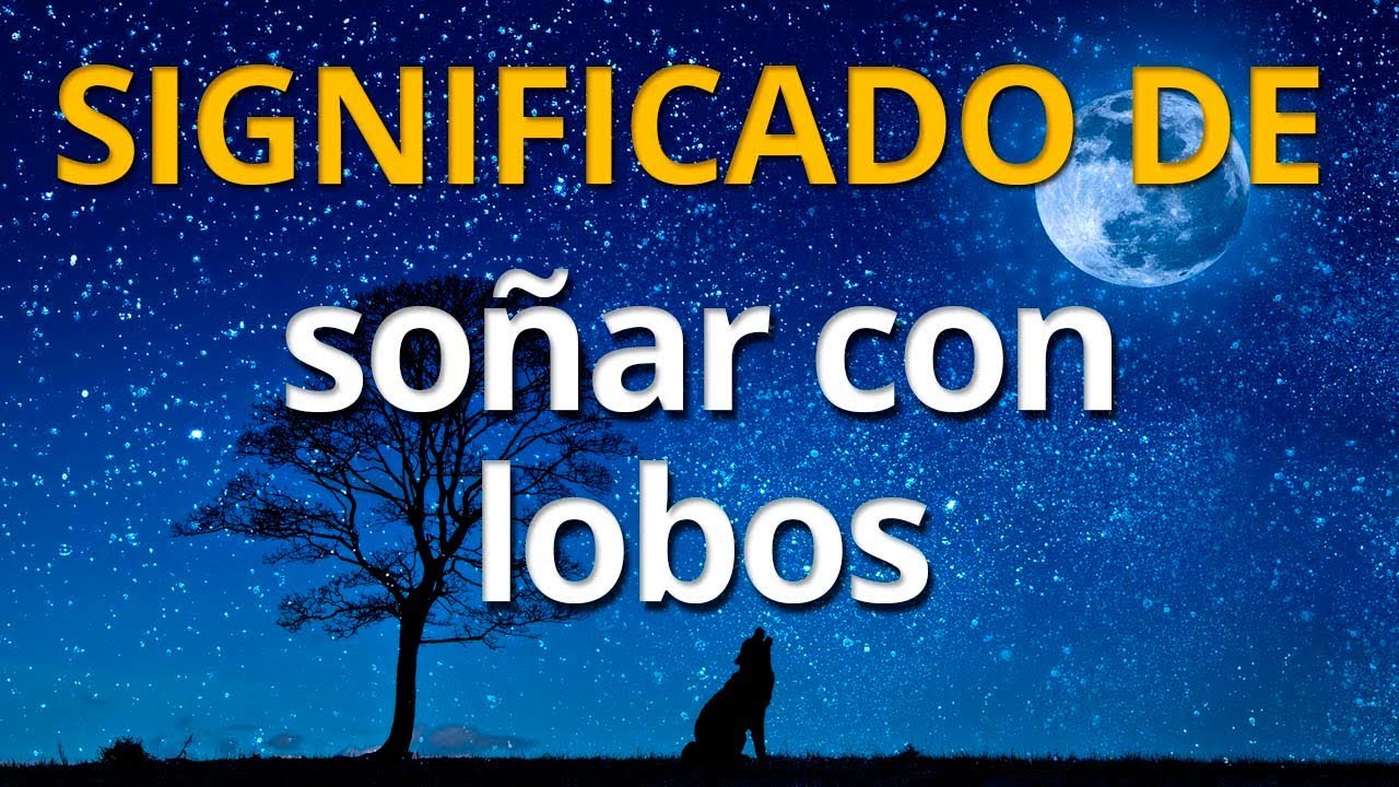 que significa soñar con un lobo