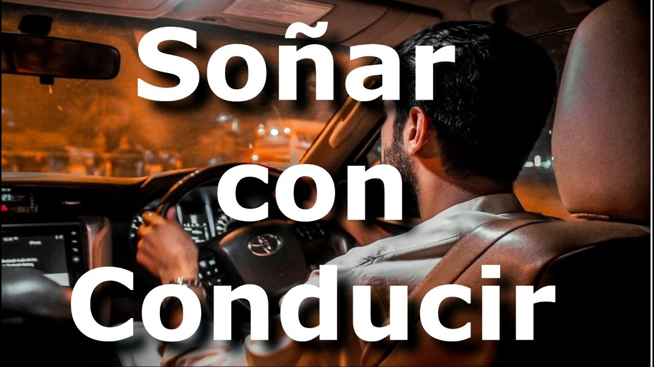 soñar que conduces un coche sin saber conducir